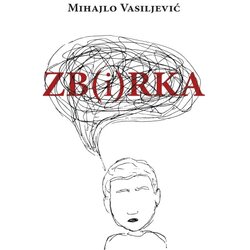 Zbrka Mihajlo Vasiljević - Zb(i)rka Cene