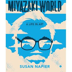 Wiley & Sons Susan Napier - Miyazakiworld : A Life in Art Cene
