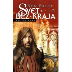 Solaris Ken Folet - Svet bez kraja: knjiga I Cene
