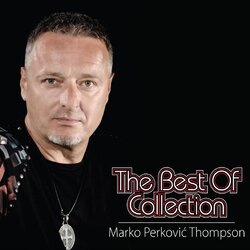 CROATIA RECORDS Thompson // The Best Of Collection Cene