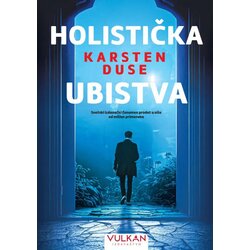 Vulkan Izdavaštvo Holistička ubistva - Karsten Duse Cene