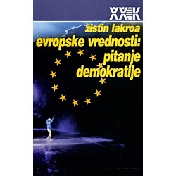 Biblioteka XX vek Žistin Lakroa - Evropske vrednosti Cene