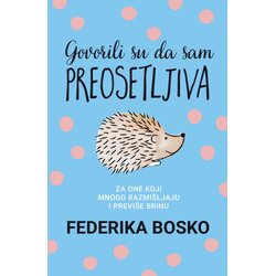 Harmonija knjige Govorili su da sam preosetljiva Cene