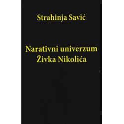 Društvo Raška škola Strahinja Savić - Narativni univerzum Živka Nikolića Cene