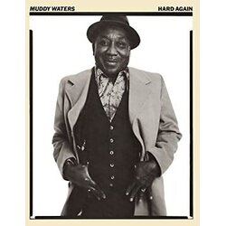 Muddy Waters Hard Again (remaster) Cene