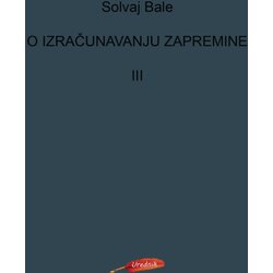 Urednik - Gadžin Han Solvaj Bale - O izračunavanju zapremine III Cene