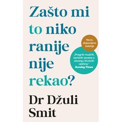 Laguna Džuli Smit - Zašto mi to niko ranije nije rekao? dopunjeno izdanje Cene