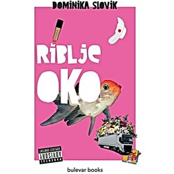 IC Bulevar Dominika Slovik - Riblje oko Cene