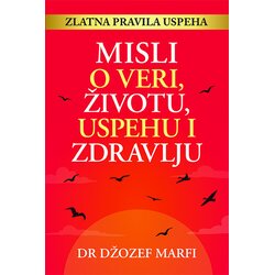 Begen commerce Džozef Marfi - Misli o veri, životu, uspehu i zdravlju Cene