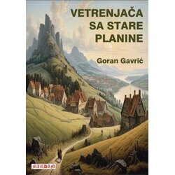 Mirdin Goran Gavrić - Vetrenjača sa Stare planine Cene