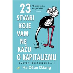 Mali vrt Ha Džun Džang - 23 stvari koje vam ne kažu o kapitalizmu Cene