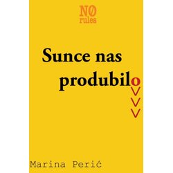 NORules Marina Perić - Sunce nas produbilo Cene