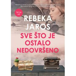 Only Smiley Rebeka Jaros - Sve što je ostalo nedovršeno Cene