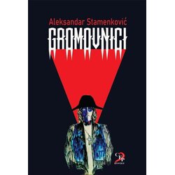 CFP Apostrof Aleksandar Stamenković - Gromovnici Cene