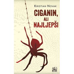 Književna radionica Rašić Kristian Novak
 - Ciganin, ali najljepši Cene