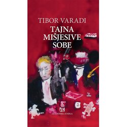 Akademska Knjiga Tibor Varadi - Tajna mišjesive sobe Cene