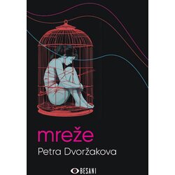 Besani Petra Dvoržakova - Mreže Cene