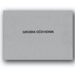 NARODNE NOVINE-UT I-621 GROBNI OČEVIDNIK - GLAVNA KNJIGA (Obrazac 1); Knjiga 400 stranica, 34,5 x 24 cm Cene