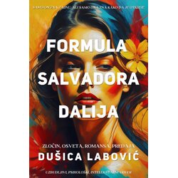 Ouroboros Dušica Labović - Formula Salvadora Dalija Cene