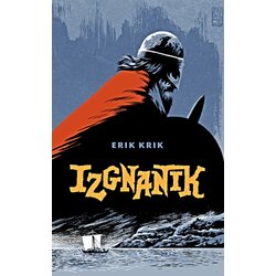 Besna kobila Erik Krik - Izgnanik Cene