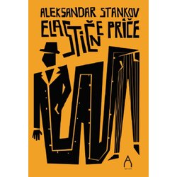 Agnosta Aleksandar Stankov - Elastične priče Cene