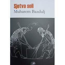 Nova knjiga Muharem Bazdulj
 - Sjetva soli Cene