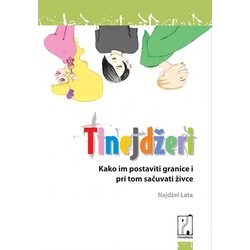 Psihopolis Najdžel Lata
 - Tinejdžeri: kako im postaviti granice i pri tom sačuvati živce Cene