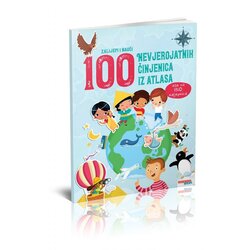 Odeon kids 100 nevjerovatnih činjenica iz atlasa Cene