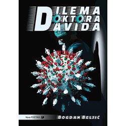 Nova poetika - Argus Books & Magazines Bogdan Beljić - Dilema doktora Davida Cene