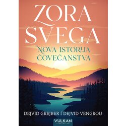  Zora svega: nova istorija čovečanstva Cene