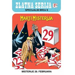 Veseli četvrtak Grupa autora - Zlatna serija - Specijalni broj 6 - Misterije 29. februara Cene