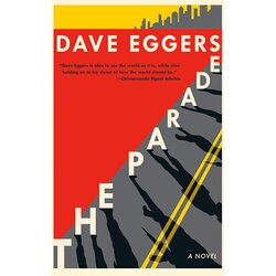 Penguin Random House David Eggers - The Parade Cene