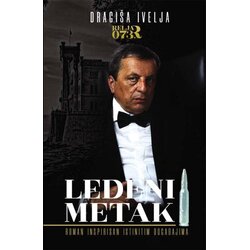 D. Ivelja Dragiša Ivelja - Ledeni metak Cene
