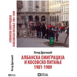 Stella Polare Petar Dragišić - Albanska emigracija i kosovsko pitanje:1981-1989 Cene
