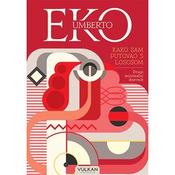 Vulkan Izdavaštvo kako sam putovao s lososom: drugi minimalni dnevnik Cene
