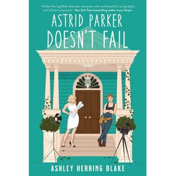 Little, Brown Book Group Ashley Herring Blake - Astrid Parker Doesn't Fail Cene