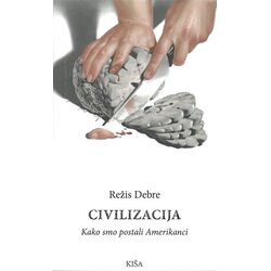 Kiša Režis Debre - Civilizacija Cene