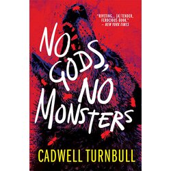 Titan Books Cadwell Turnbull - No Gods, No Monsters Cene
