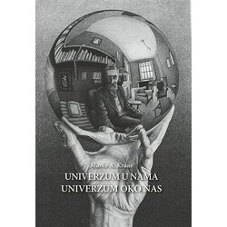 Marko A. Kraus Univerzum u nama - Univerzum oko nas Cene