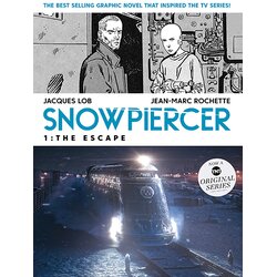 Titan Books Jacques Lob - Snowpiercer 1: The Escape Tv Re-Edition Cene