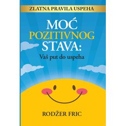 Begen Books Rodžer Fric - Moć pozitivnog stava Cene