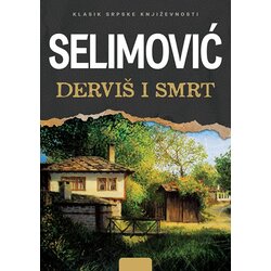 Vulkan Izdavaštvo Meša Selimović
 - Derviš i smrt Cene
