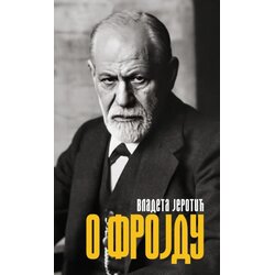 Zadužbina Vladete Jerotića Vladeta Jerotić - O Frojdu Cene