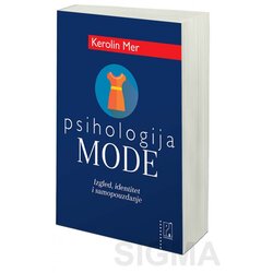 Psihopolis Kerolin Mer
 - Psihologija mode: izgled, identitet i samopouzdanje Cene