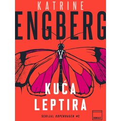 Dokaz Katrine Engberg - Kuća leptira Cene