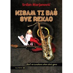 Nova poetika - Argus Books & Magazines Srđan Marjanović - Nisam ti baš sve rekao Cene