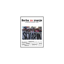 CAD Grupa autora
 - Borba za znanje: Studentski protest 2006 Cene