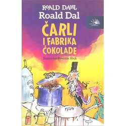 Kosmos Roald Dal
 - Čarli i fabrika čokolade Cene