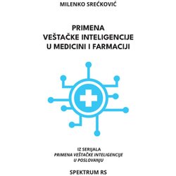 SpektrumRS Milenko Srećković - Primena veštačke inteligencije u medicini i farmaciji Cene