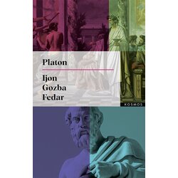 KOSMOS IZDAVAŠTVO Platon - Ijon; Gozba; Fedar Cene